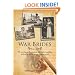 War Brides: The Stories of the Women Who Left Everything Behind to Follow the Men They Loved