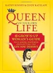 Queen of Your Own Life: The Grown-Up...