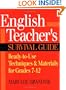 English Teacher's Survival Guide: Ready-to-Use Techniques & Materials for Grades 7-12