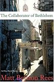 The Collaborator of Bethlehem