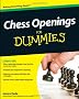 Chess Openings For Dummies (For Dummies (Lifestyles Paperback))