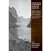 The Exploration of the Colorado River in 1869 and 1871-1872: Biographical Sketches and Original Documents of the First Powell Expedition of 1869 and the Second Powell Expedition of 1871-1872