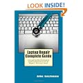 Laptop Repair Complete Guide; Including Motherboard Component Level Repair!