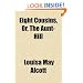Eight Cousins, Or, the Aunt-Hill