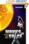 Monks in Space