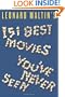 Leonard Maltin's 151 Best Movies You've Never Seen
