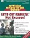 Book Let's Get Results, Not Excuses (Fell's Official Know-it-all Guide) (Fell's Official Know-it-all Guide)