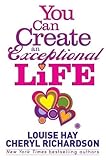 You can create an exceptional life