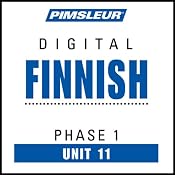 Finnish Phase 1, Unit 11: Learn to Speak and Understand Finnish with Pimsleur Language Programs | [Pimsleur]