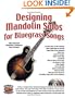 Designing Mandolin Solos for Country Bluegrass Songs (Book and CD Edition)