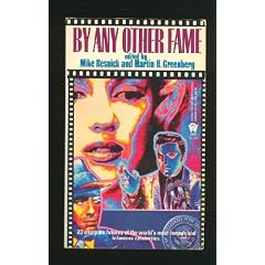 By Any Other Fame
