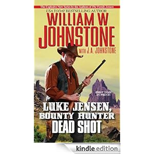 Luke Jensen, Bounty Hunter: Dead Shot J.A. Johnstone