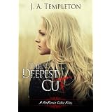 The Deepest Cut (a MacKinnon Curse novel, Book 1) ~ J.A. Templeton