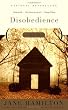 Disobedience: A Novel