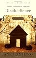 Disobedience: A Novel