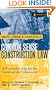 Smith, Currie and Hancock's Common Sense Construction Law: A Practical Guide for the Construction Professional