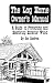 The Log Home Owners Manual: A Guide To Protecting And Restoring Exterior Wood