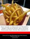 Fast Food: A History of Wendy