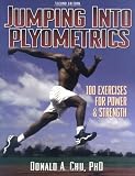 Jumping Into Plyometrics-2nd Edition