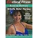 Functional Fitness: Arthritis Water Therapy with Suzanne Andrews