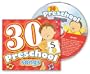 30 Preschool Songs (30 Songs Series)