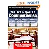 The Seduction of Common Sense: How the Right Has Framed the Debate on America's Schools (Teaching for Social Justice)
