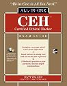 CEH Certified Ethical Hacker All-in-One Exam Guide