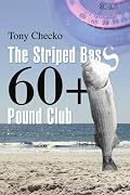 The Striped Bass 60+ Pound Club