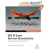 Apple Pro Training Series: OS X Lion Server Essentials: Using and Supporting OS X Lion Server
