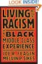 Living with Racism: The Black Middle-Class Experience