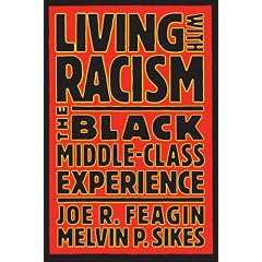 Living with Racism: The Black Middle-Class Experience