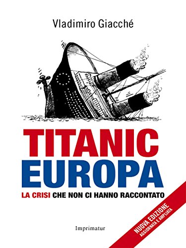 Titanic Europa (Italian Edition)
