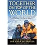 Together on Top of the World: The Remarkable Story of the First Couple to Climb the Fabled Seven Summits