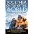 Together on Top of the World: The Remarkable Story of the First Couple to Climb the Fabled Seven Summits