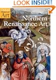 Northern Renaissance Art (Oxford History of Art)