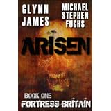 Arisen, Book One - Fortress Britain