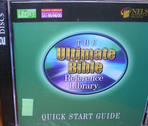 The Ultimate Bible Reference Library (Quick Start Guide) - The ultimate Bible study resource that will help you better understand and share God's Word