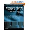 Intellectual Property and Open Source: A Practical Guide to Protecting Code
