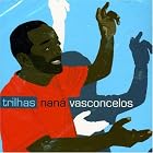 Trilhas by  Nana Vasconcelos 