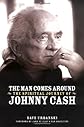 The Man Comes Around: The Spiritual Journey of Johnny Cash