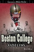 Tales from the Boston College Sideline