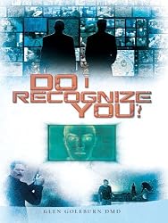 Do I Recognize You?