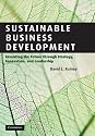 Sustainable Business Development: Inventing the Future Through Strategy, Innovation, and Leadership