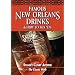 Famous New Orleans Drinks and How to Mix 'Em