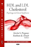 Hdl and Ldl Cholesterol: Physiology and Clinical Significance