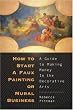 How to Start a Faux Painting or Mural Business: A Guide to Making Money in the Decorative Arts