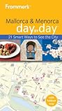 Mallorca & Menorca day by day