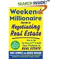 Weekend Millionaire Secrets to Negotiating Real Estate: How to Get the Best Deals to Build Your Fortune in Real Estate (Weekend Millionaire)
