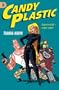 Candy Plastic (Racing Reads)