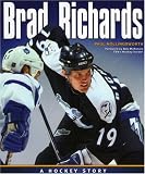 Brad Richards: A Hockey Story